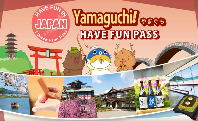 Have Fun in YAMAGUCHI Pass (1 Week Free Pass)