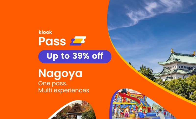 Klook Pass Nagoya