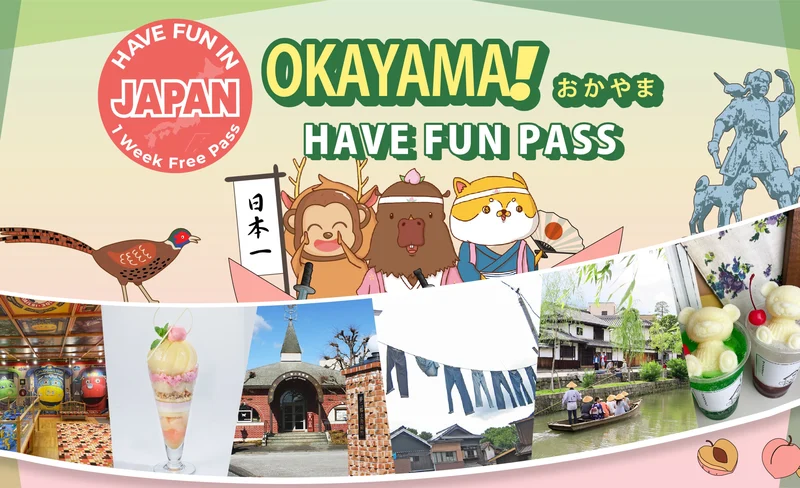 Have Fun in Okayama Pass (1 Week Free Pass)