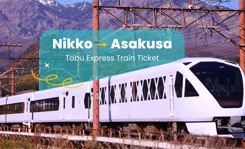 Tobu Nikko to Asakusa - Japan Express Train Ticket