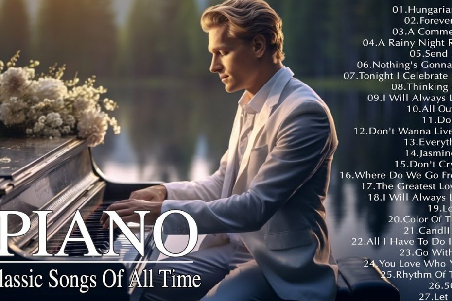 THE 200 MOST BEAUTIFUL MELODIES LOVE SONGS - Best Piano Love Songs 70's 80's 90's Instrumental Hits