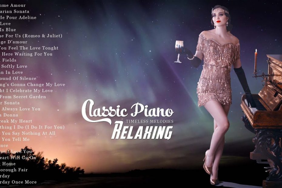 TOP 200 INSPIRING ROMANTIC PIANO MUSIC - The Best Beautiful Classic Love Songs 70's 80's 90's