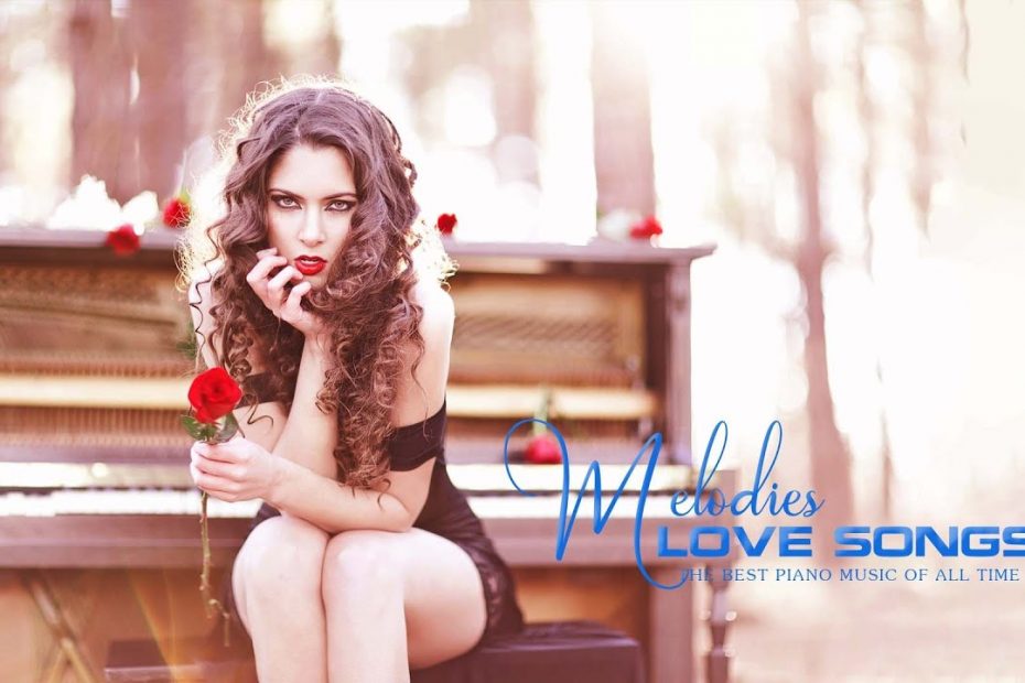 Most Beautiful Piano Classic Love Songs Top 200 Legendary Instrumental Piano Love Songs Of All Time