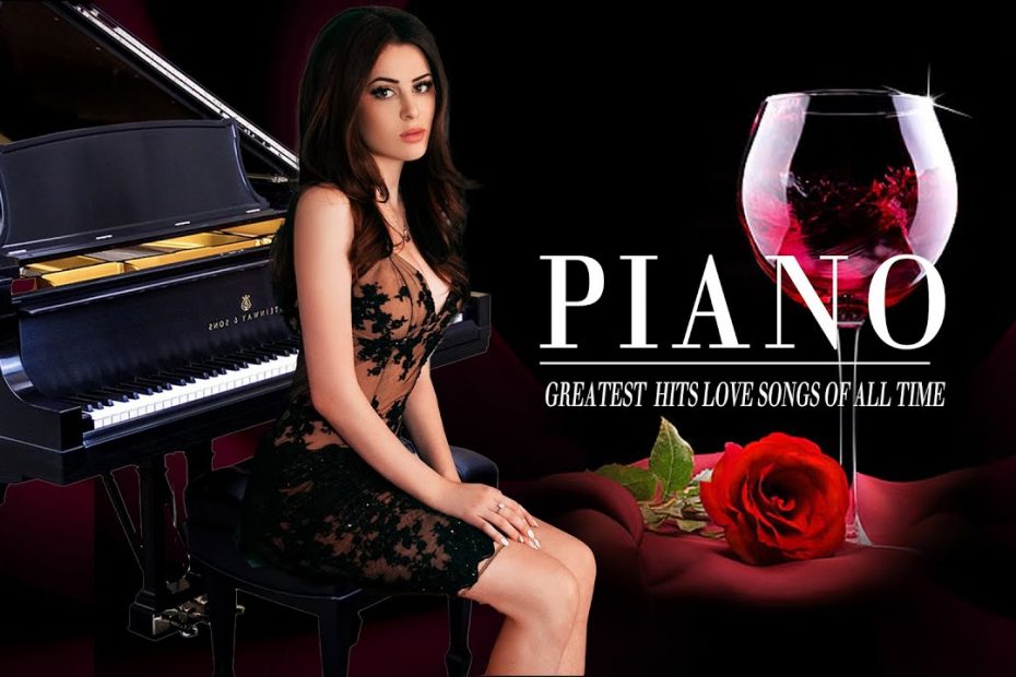 Songs to listen while thinking of someone!❤️100 Most Beautiful Romantic Piano Love Songs Of All Time