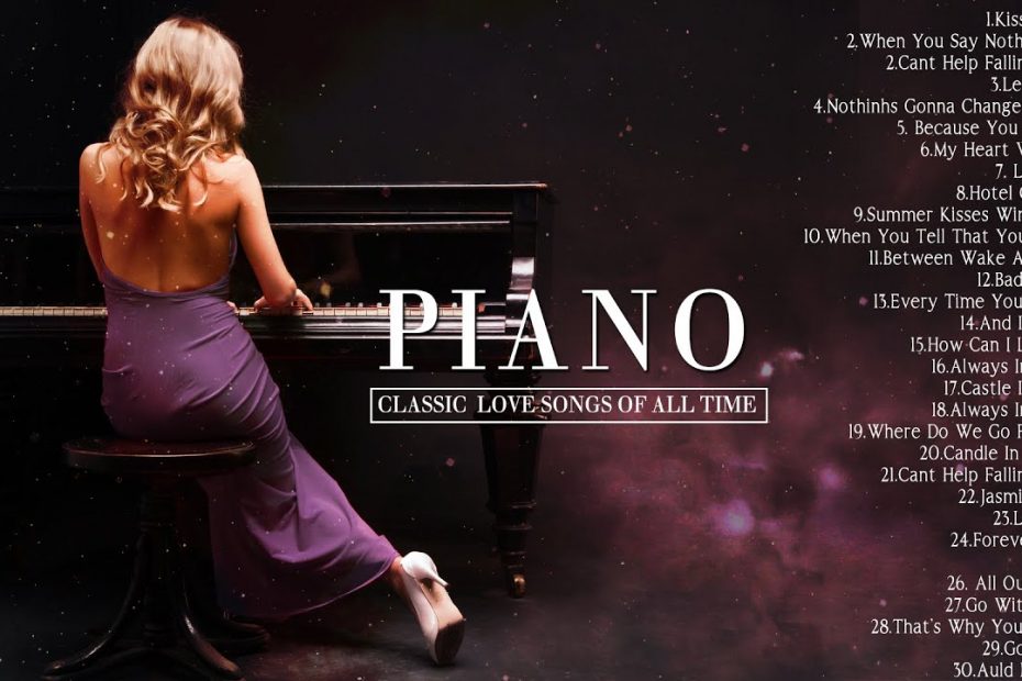 The Best Classic Relaxing Piano Love Songs Of All Time - Most Old Beautiful Love Songs 70s 80s 90s