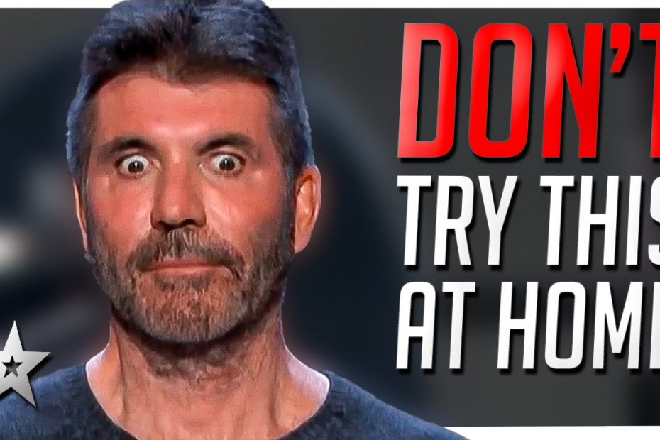 DON'T TRY THIS AT HOME! | The Most DANGEROUS Got Talent Auditions EVER!