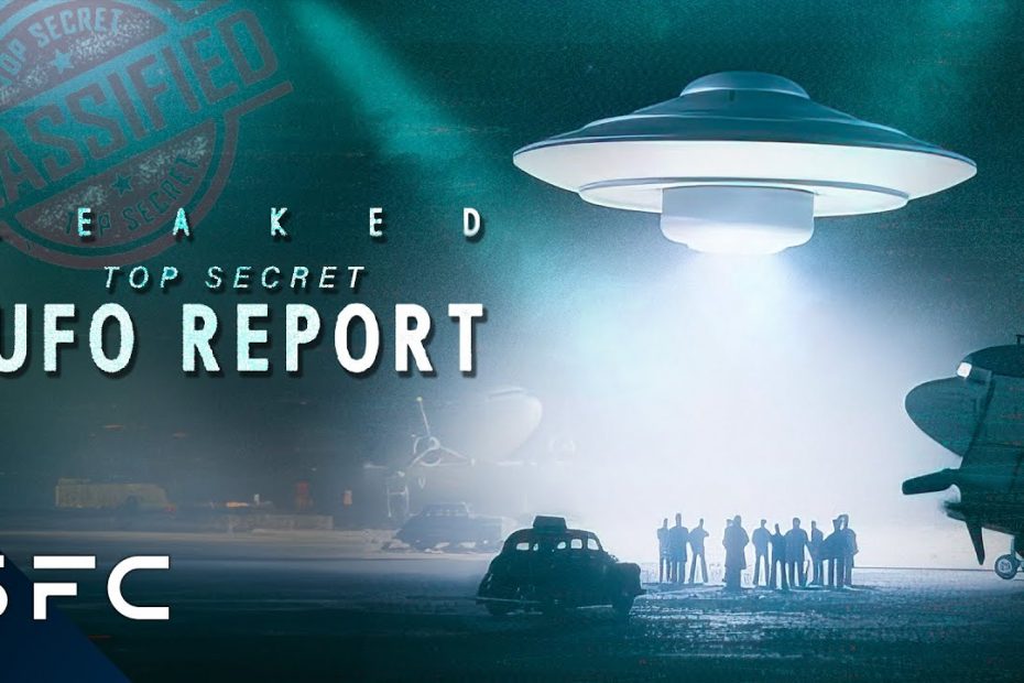 Leaked: Top Secret UFO Report | Full 2023 Documentary | You Gotta Watch this!
