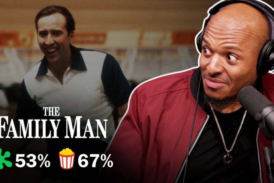 Why Rotten Tomatoes Is So Wrong About 'The Family Man' (2000) with Special Guest Tony Baker