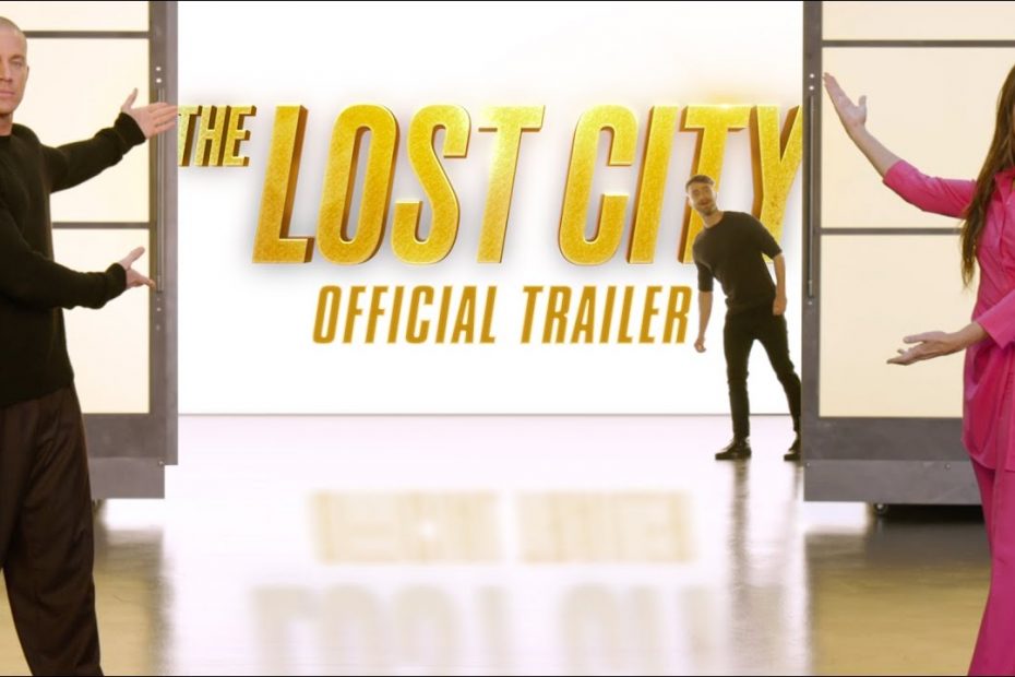 Bullock. Tatum. Radcliffe. | The Lost City Trailer (2022 Movie) - Paramount Pictures