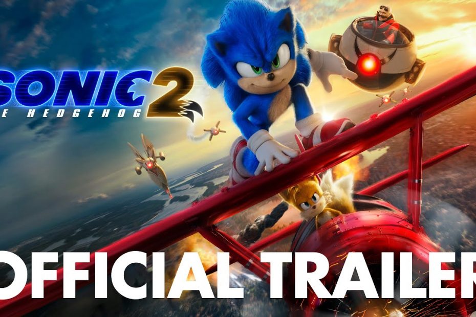 Sonic the Hedgehog 2 (2022) - "Official Trailer" - Paramount Pictures
