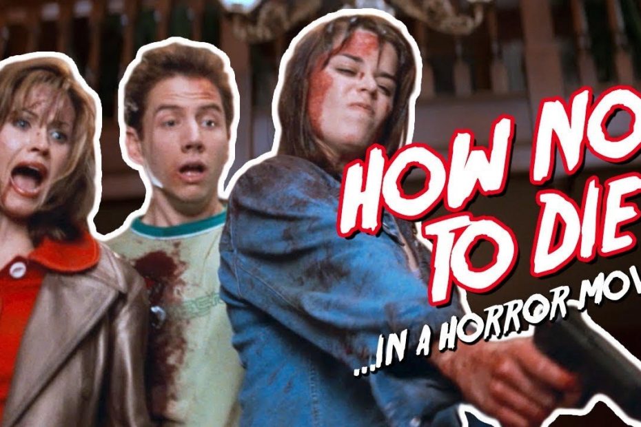 How Not to Die In a Horror Movie