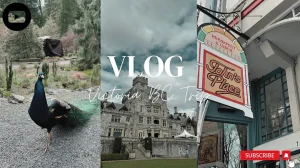 TRAVEL VLOG | Victoria BC - Beacon Hill + Hatley Castle (Part 1)