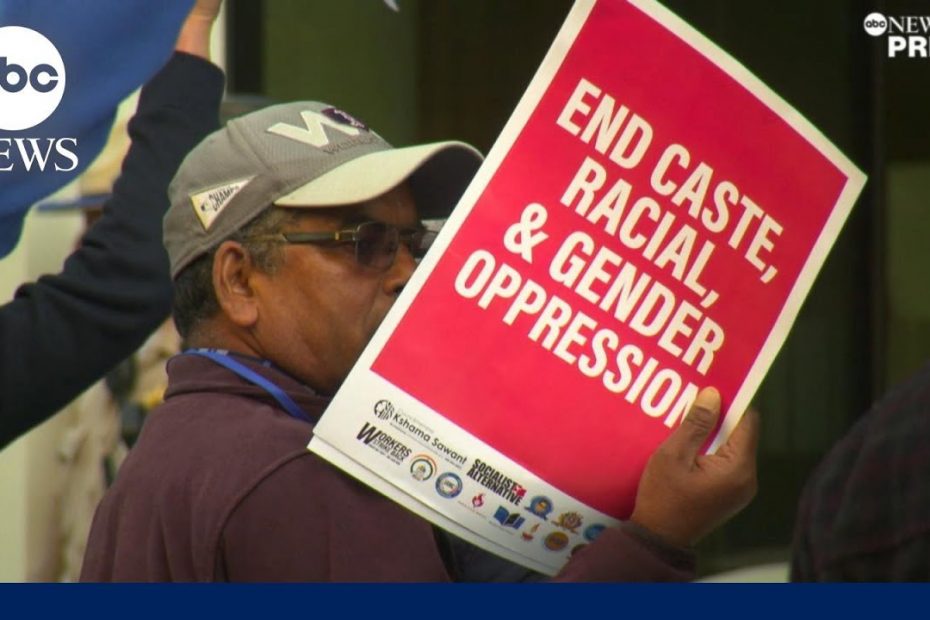 Movement to add caste as a protected class in US anti-discrimination laws | ABCNL