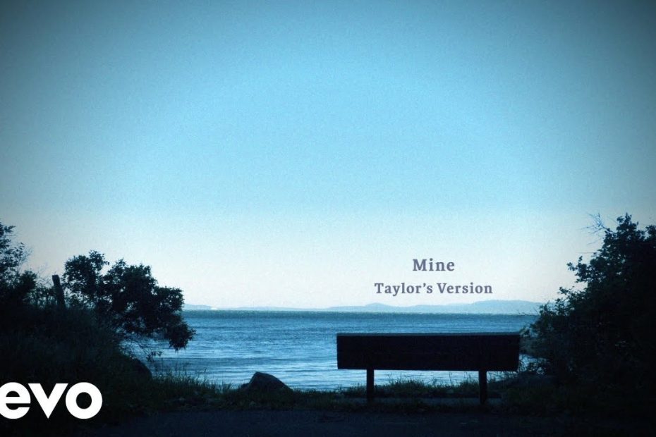 Taylor Swift - Mine (Taylor's Version) (Lyric Video)