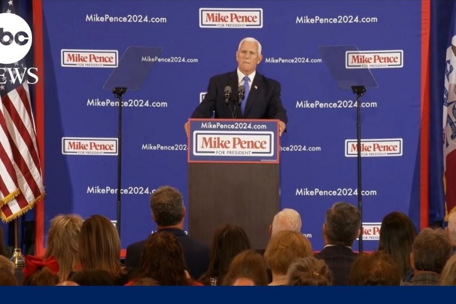 Mike Pence talks Jan. 6 in announcement for candidacy for 2024 president