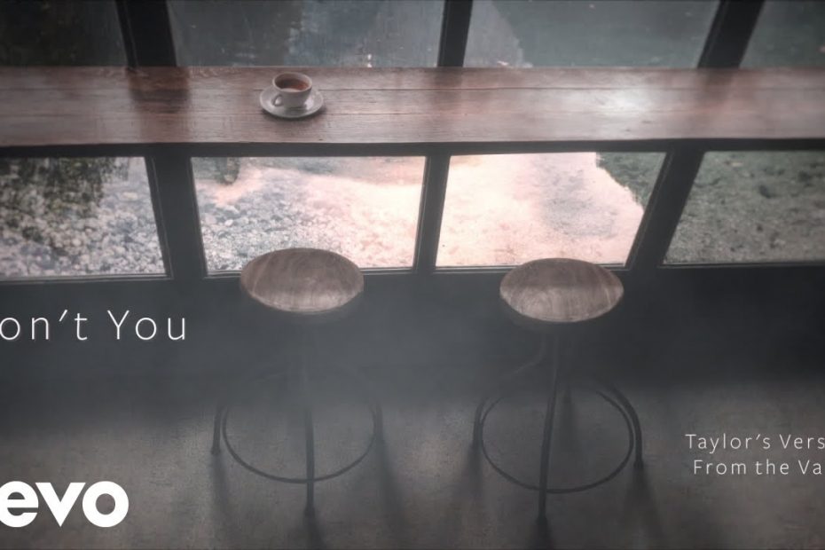 Taylor Swift - Don’t You (Taylor’s Version) (From The Vault) (Lyric Video)