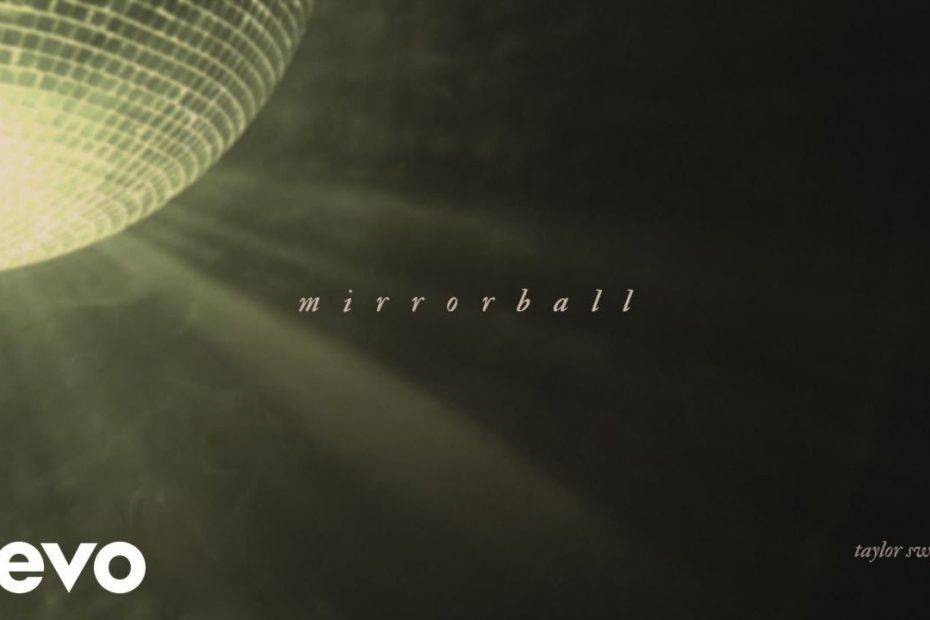 Taylor Swift – mirrorball (Official Lyric Video)