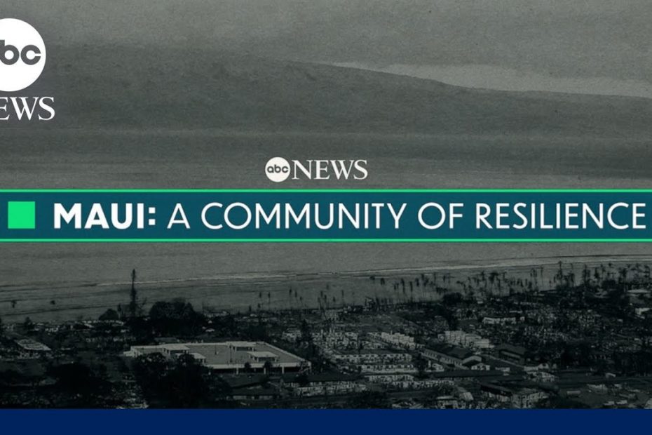 Maui: A community of resilience