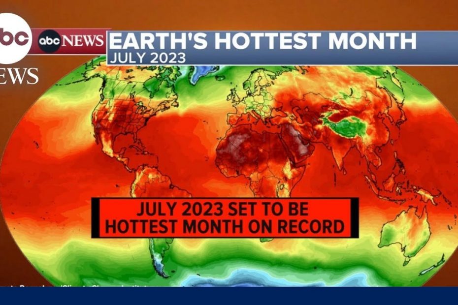 Scientists say July will be the planet’s hottest month on record