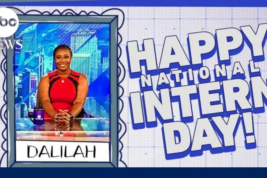 It's National Intern Day | ABCNL