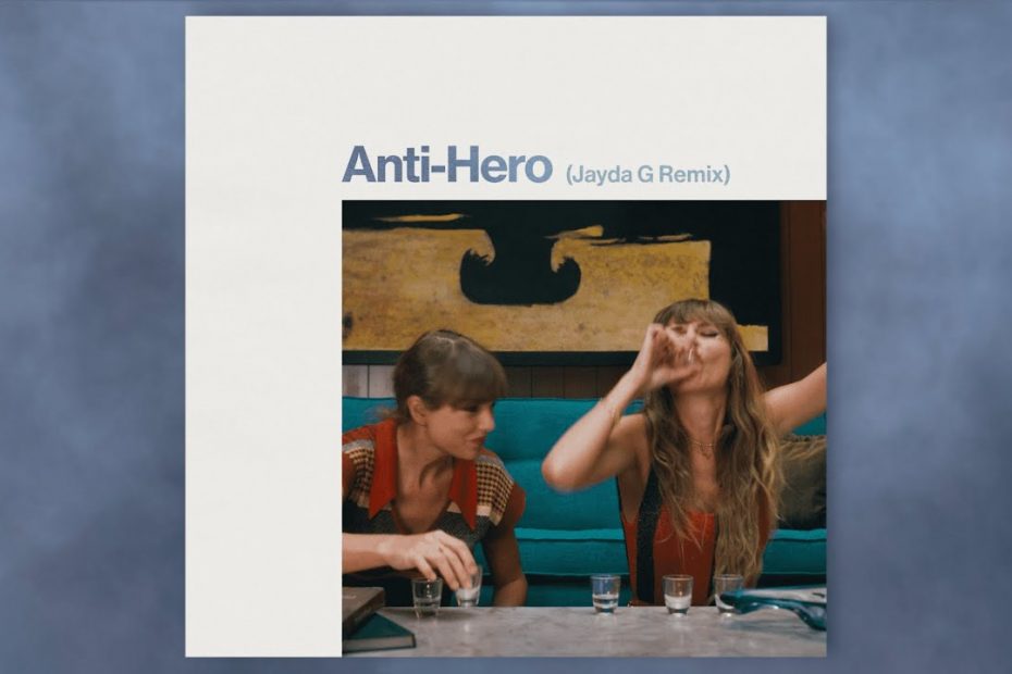 Taylor Swift - Anti-Hero (Jayda G Remix)