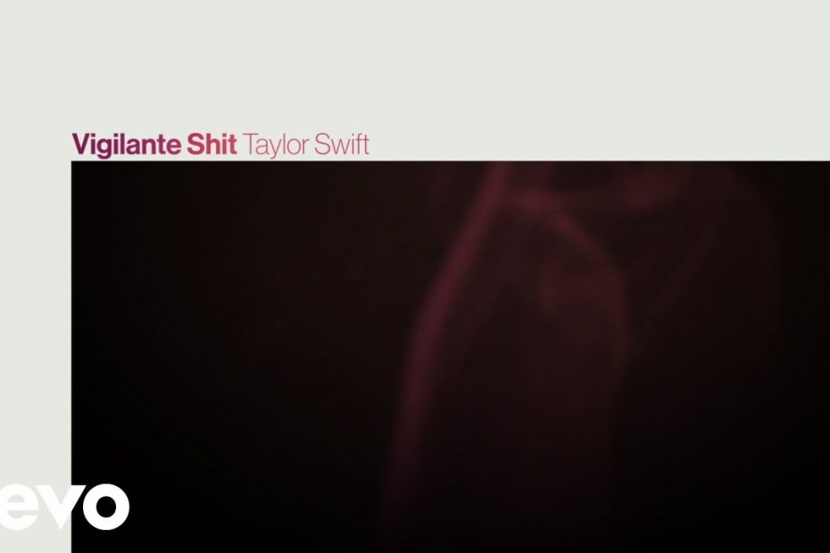 Taylor Swift - Vigilante Shit (Official Lyric Video)