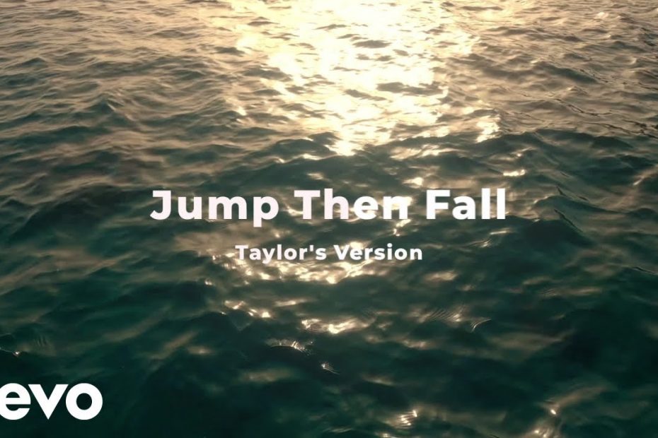 Taylor Swift - Jump Then Fall (Taylor's Version) (Lyric Video)