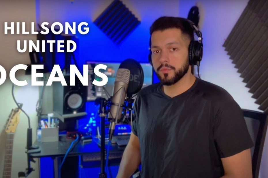 The Most Beautiful Song Ever | 'Oceans - Hillsong United' Luke Silva Cover