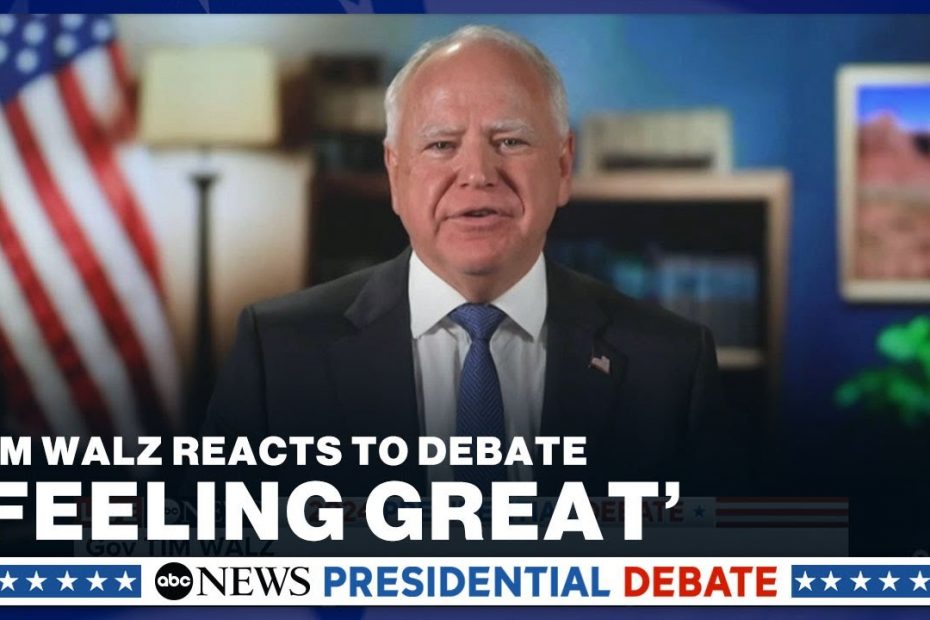 Tim Walz 'feeling great' after Harris-Trump presidential debate