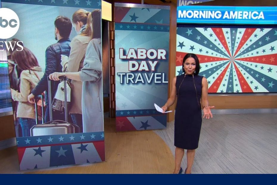 Travel forecast ahead of Labor Day weekend