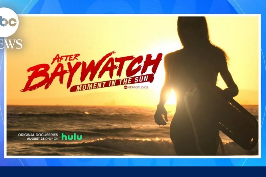‘After Baywatch: Moment in the Sun’ Featurette