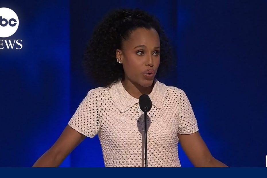 'Scandal' star Kerry Washington tells DNC crowd: 'You are the Olivia Popes'