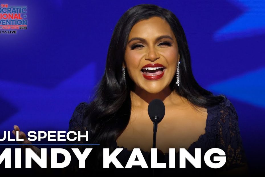 FULL SPEECH: Mindy Kaling addresses the DNC