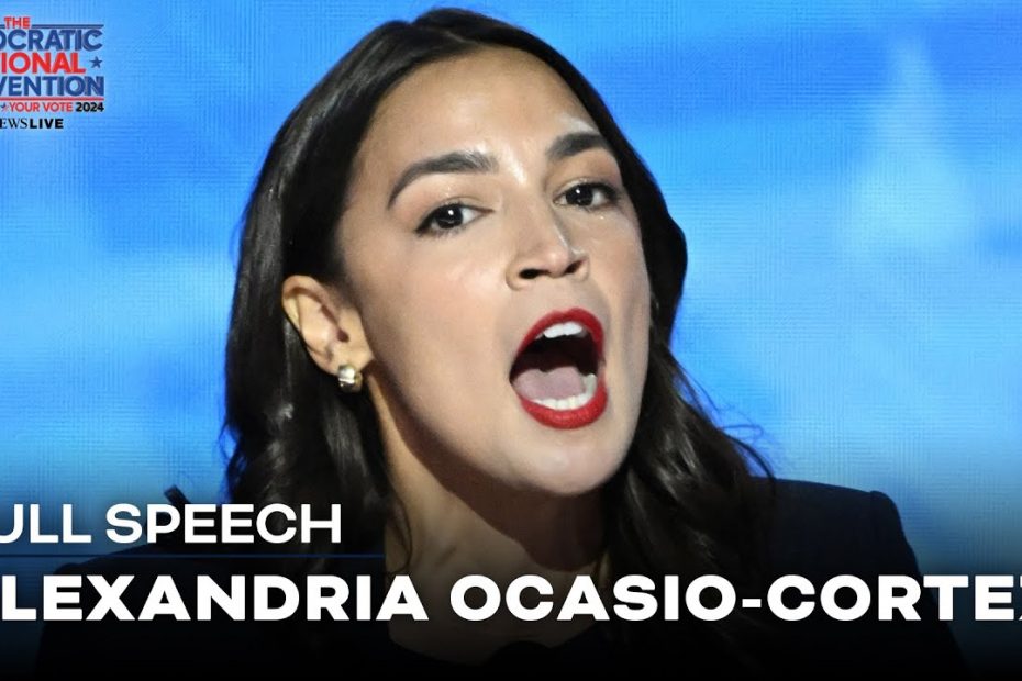 FULL SPEECH: New York Rep. Alexandria Ocasio-Cortez speaks at the DNC