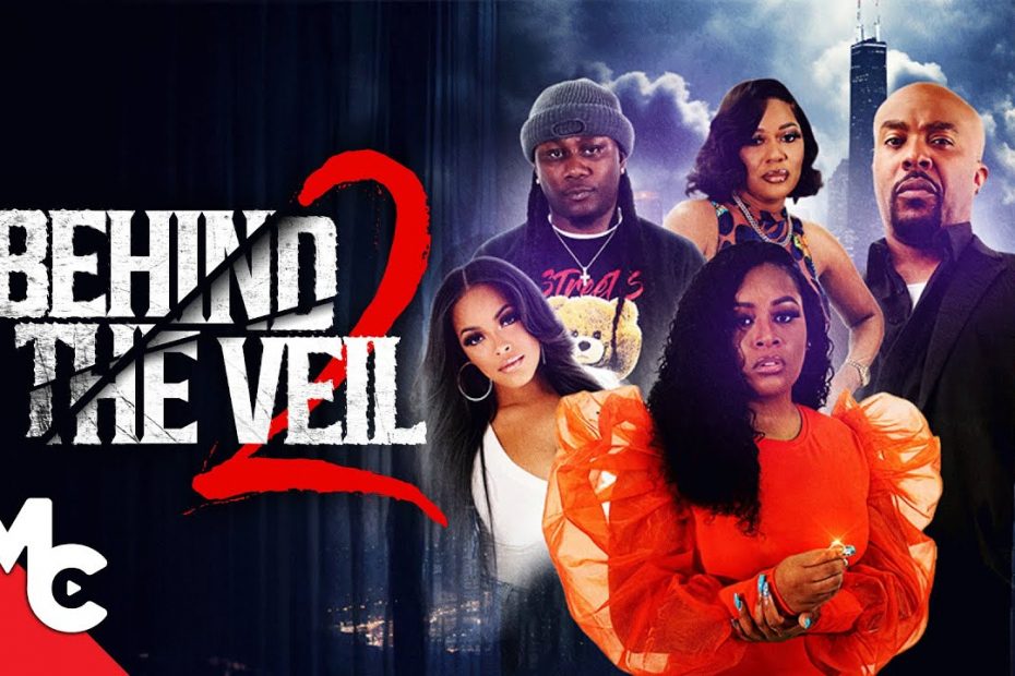 Behind The Veil 2 | Full Movie | Urban Drama