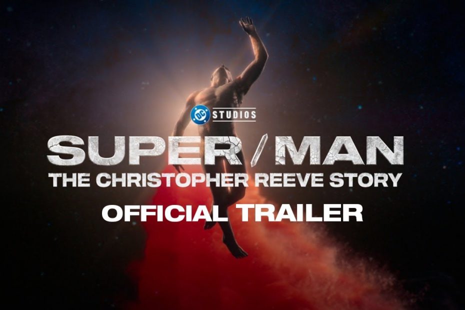Super/Man: The Christopher Reeve Story | Official Trailer