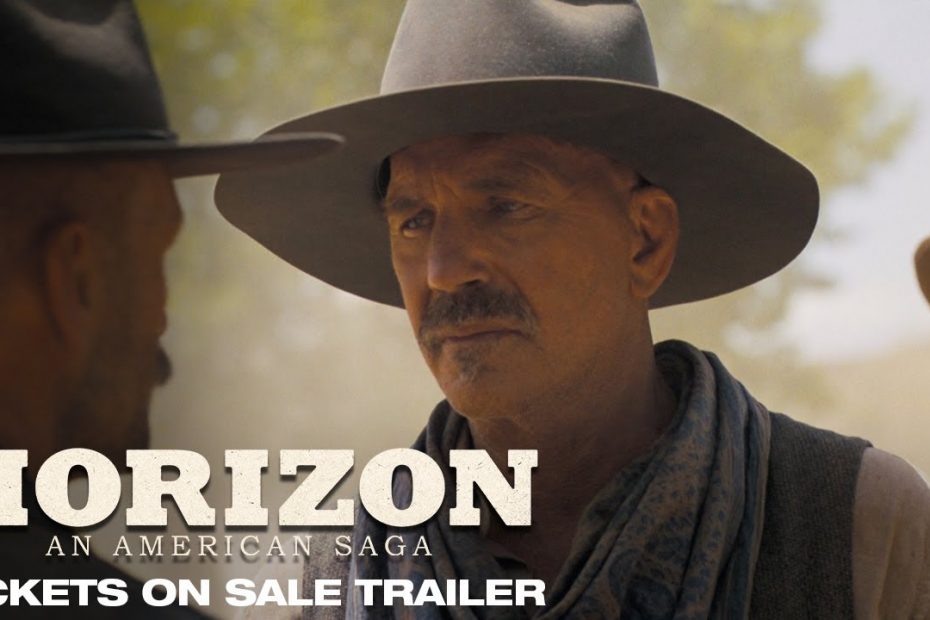Horizon : An American Saga | Get Tickets Now Trailer
