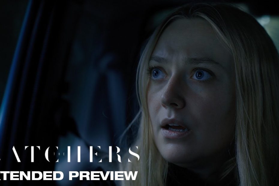 THE WATCHERS | Extended Sneak Preview