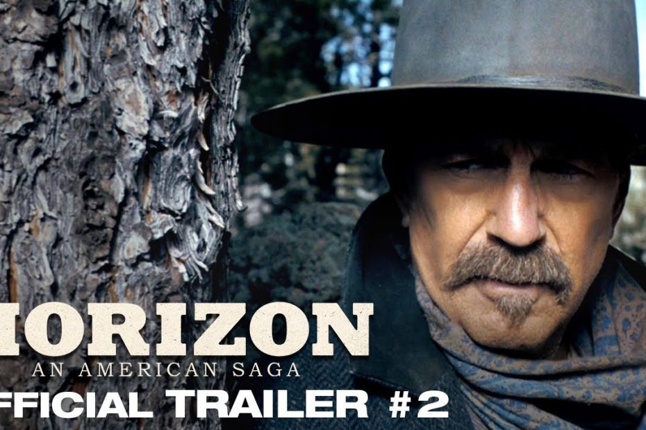 Horizon: An American Saga | Official Trailer #2