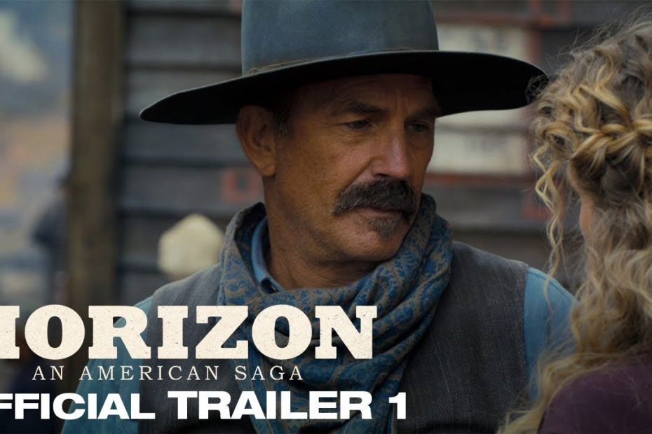 Horizon: An American Saga | Trailer 1