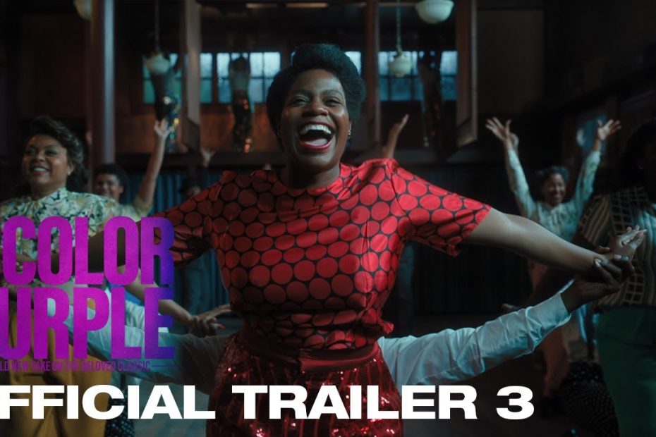 The Color Purple | Official Trailer 3