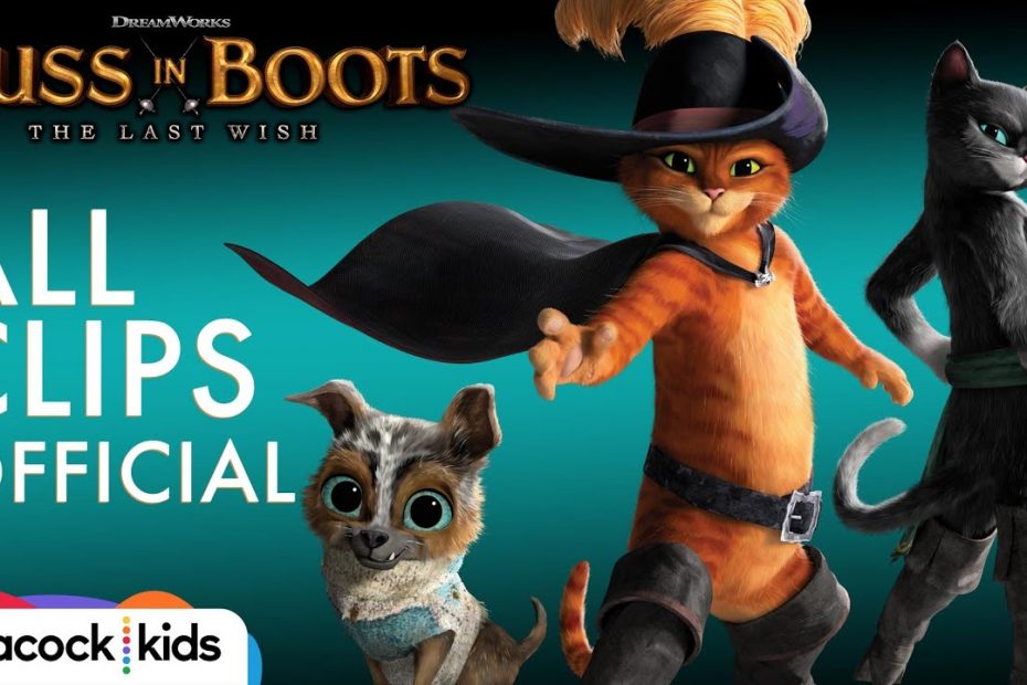 PUSS IN BOOTS: THE LAST WISH | All Clips [OFFICIAL]