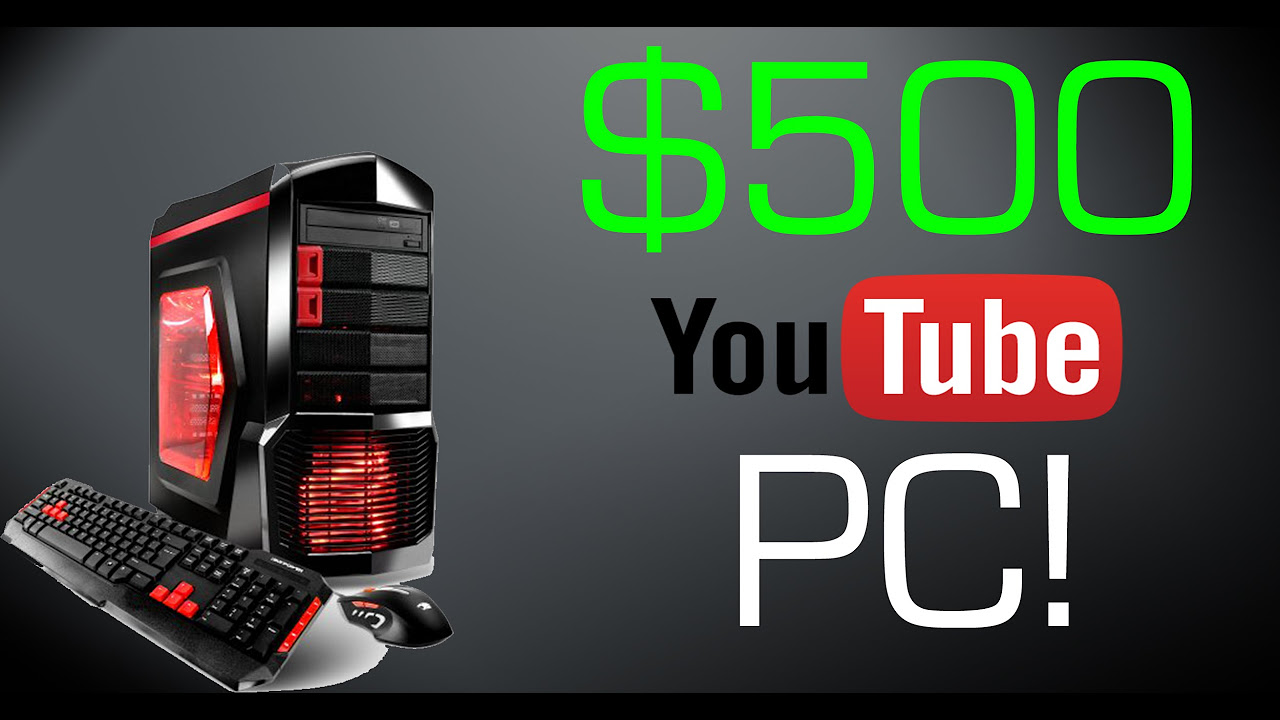 Beast $500ish Youtube PC Great For Making Videos!