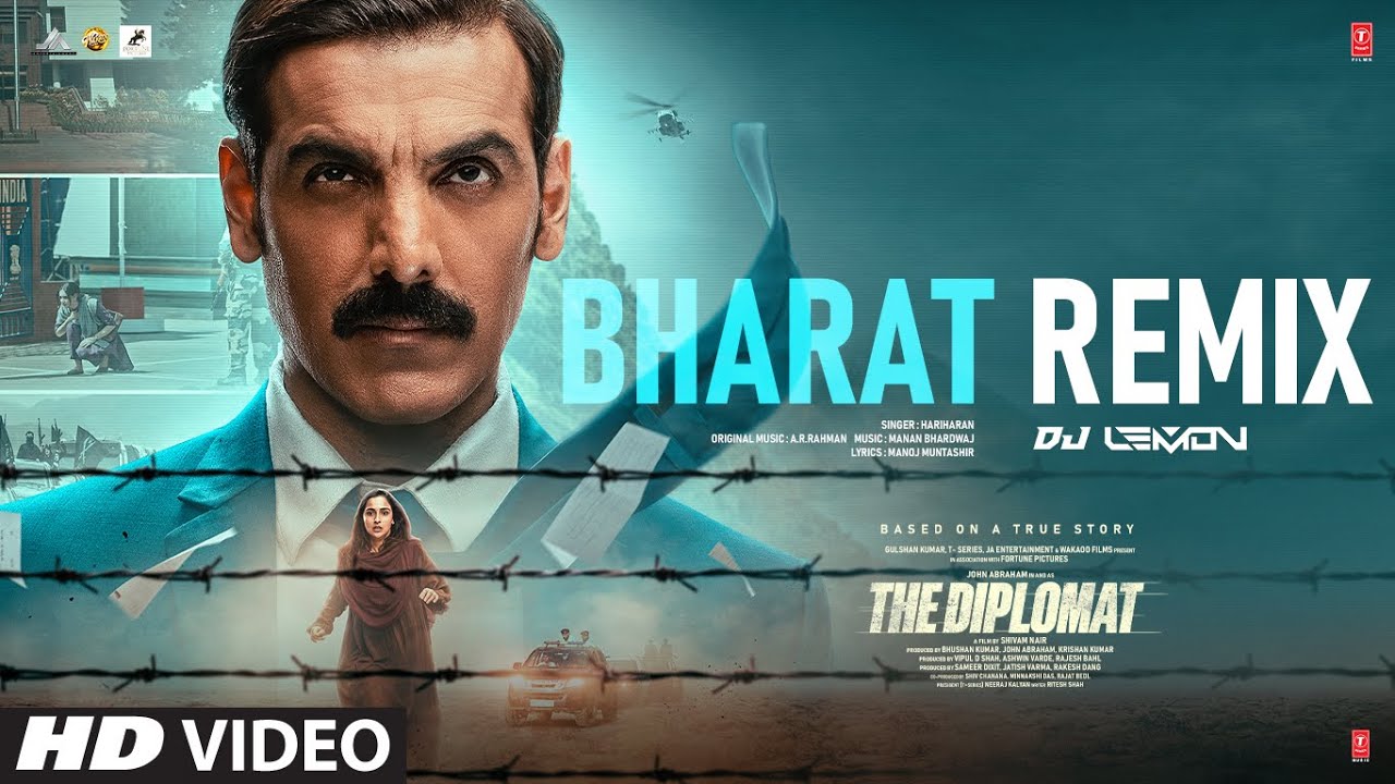 Bharat Remix  | A.R. Rahman | Hariharan | John A | Independence Day Song | The Diplomat | DJ LEMON