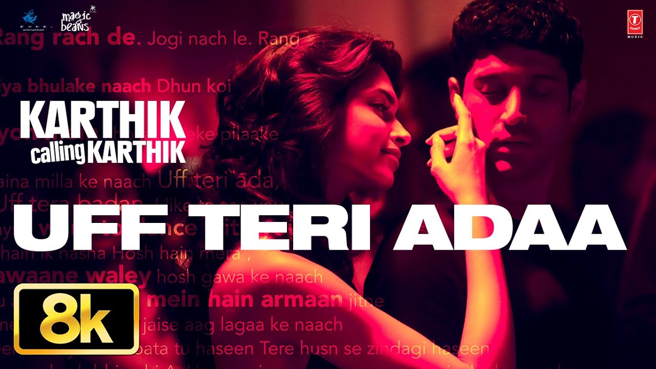 Uff Teri Adaa 8K Video Song: Farhan Akhtar,Deepika Padukone |Karthik Calling Karthik|Shankar Mahadev