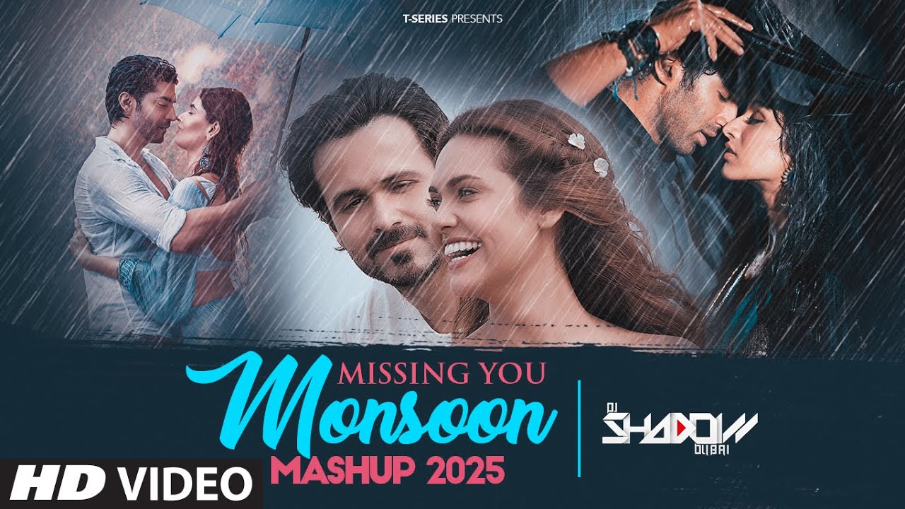 Missing You – Monsoon Mashup 2025 | Arijit Singh, Jubin Nautiyal, K.K. | Love Mashup | DJ Shadow