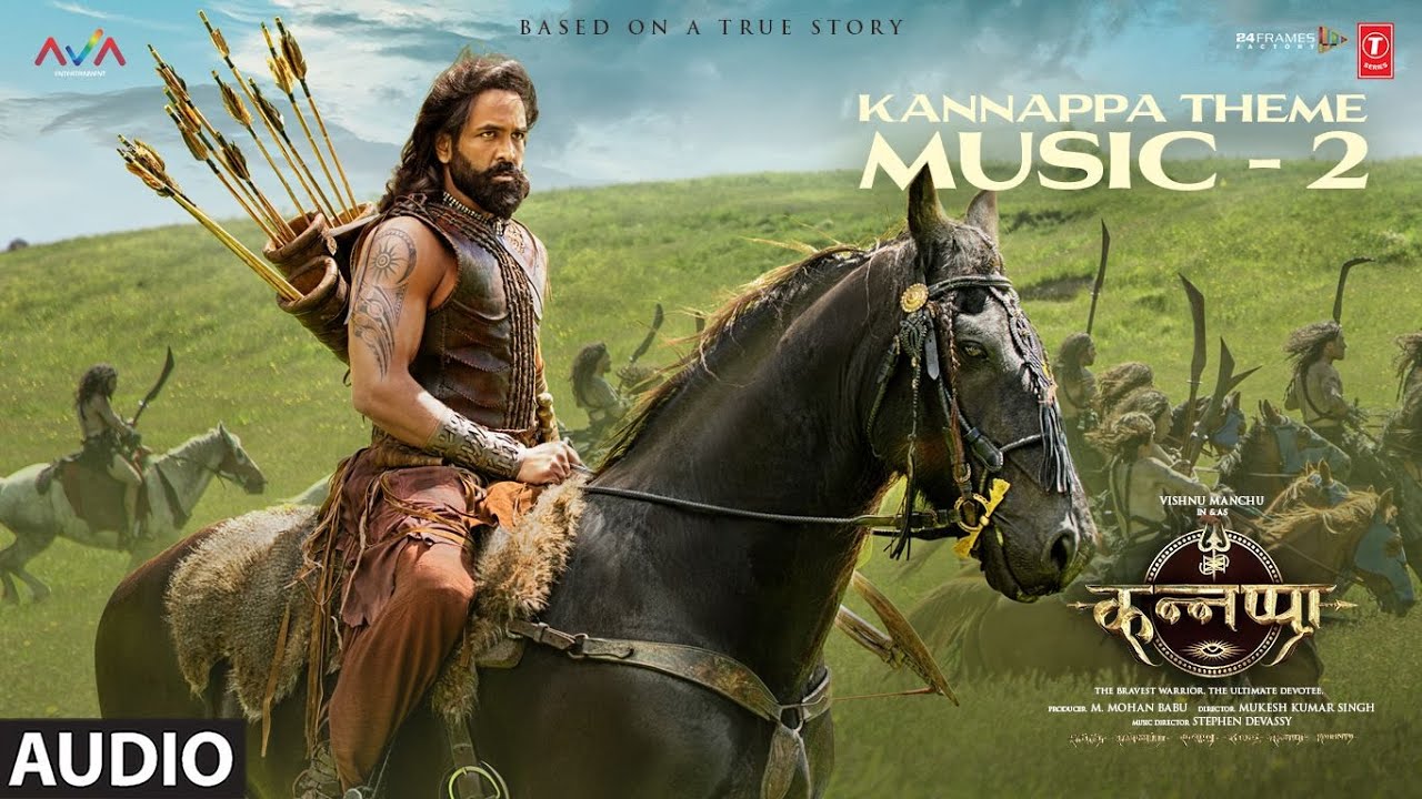 Kannappa: “KANNAPPA THEME MUSIC-2” (Full Audio) | Stephen Devassy
