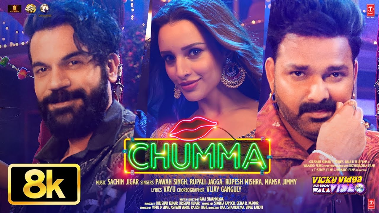 Chumma  8K Video Song: Pawan Singh |Rajkummar |Triptii |Sachin-Jigar |Vicky Vidya Ka Woh Wala Video