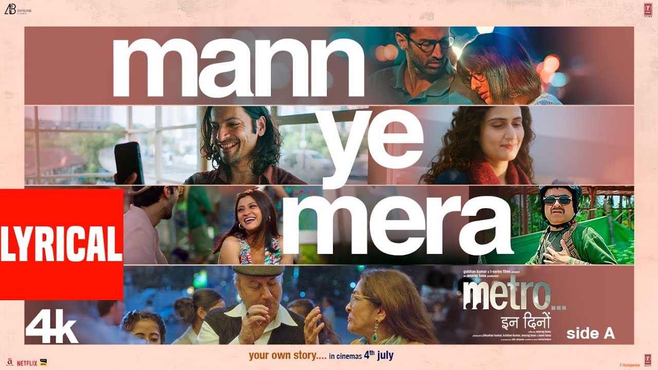 Mann Ye Mera (Full Song Lyrics): Vishal Mishra | Pritam | Anurag Basu | Neelesh M | Metro…In Dino