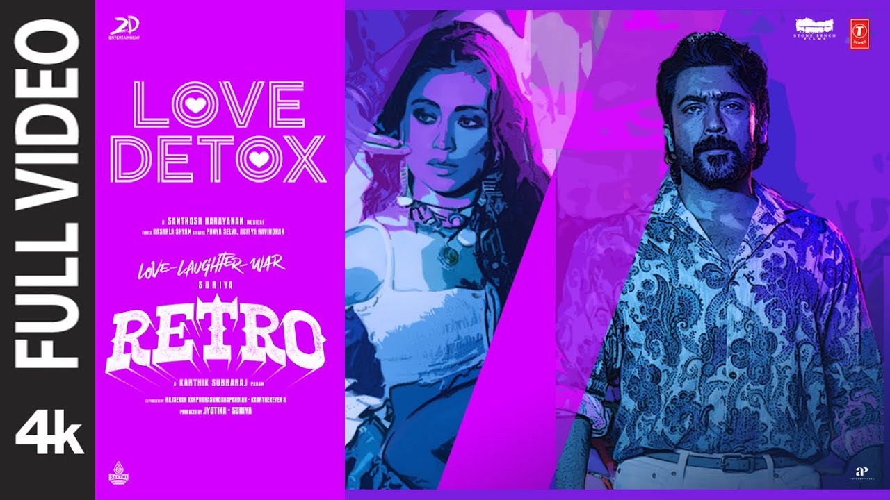 RETRO: Love Detox (Full Video) – Hindi | Suriya | Shriya Saran | Santhosh N | Punya, Aditya, Raqueeb